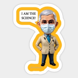 I Am The Science! Sticker